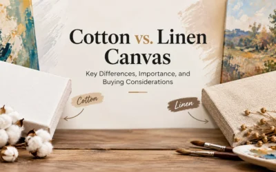 Cotton vs. Linen Canvas: Key Differences, Importance, and Buying Considerations